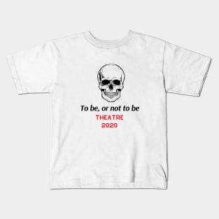 Theatre in 2020 Save the Art Kids T-Shirt